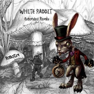 White Rabbit (ROBOT59 Extended Remix)