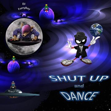 SHUT UP and DANCE