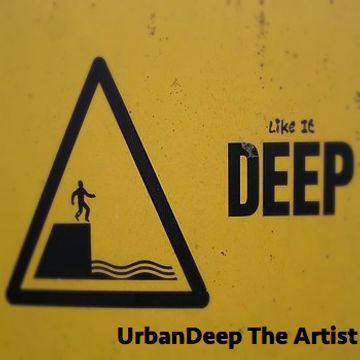 UrbanDeep The Artist   Like It Deep (Mix0115042015)