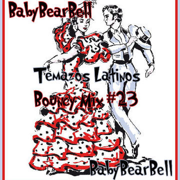 Temazos Latinos Bouncy Mix #23