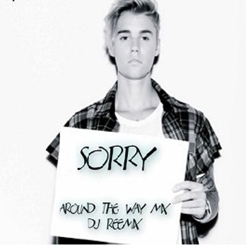 Sorry(Around the Way Mix)
