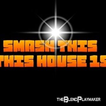 Smash this House 15