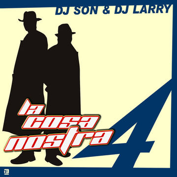 La Cosa Nostra vol.4, Dj Larry & Dj Son (remastered)