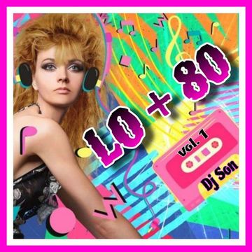 Lo + 80 Vol.1, Dj Son