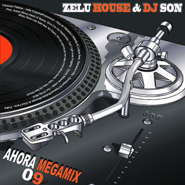 Ahora Megamix 09, Zelu House & Dj Son