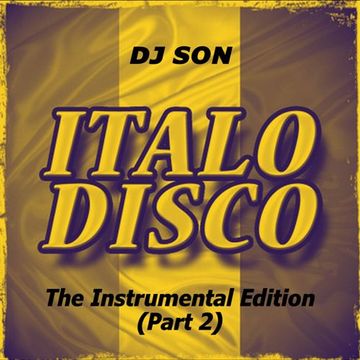 Italo Disco. The Instrumental Edition (Part 2), Dj Son