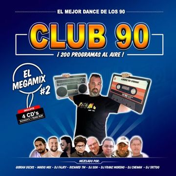 Club 90 El Megamix 2   Various DJ's