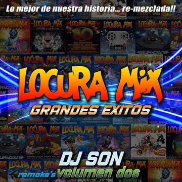 Locura Mix 2 Re edit, Dj Son