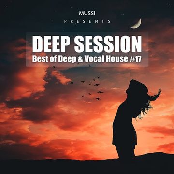 Best of Deep & Vocal House - Deep Session #17 