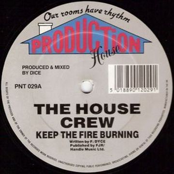 The House Crew - Keep The Fire Burning (HUD Rework) - FREE DOWNLOAD