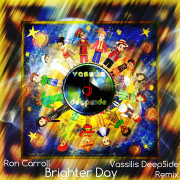 Ron Carroll - Brighter Day (Vassilis DeepSide Remix)