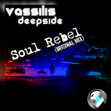 Vassilis DeepSide - Soul Rebel (Original Mix)