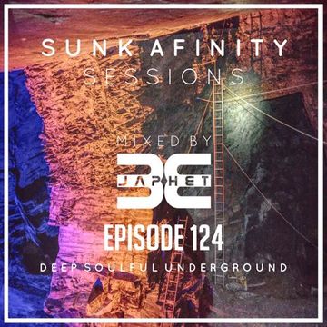 Sunk Afinity Sessions Episode 124