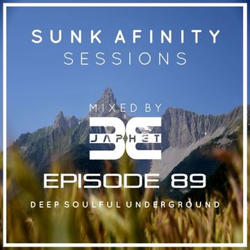 Sunk Afinity Sessions Episode 89