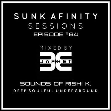 Sunk Afinity Sessions Episode 84 