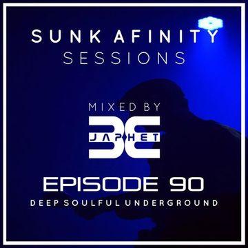 Sunk Afinity Sessions Episode 90