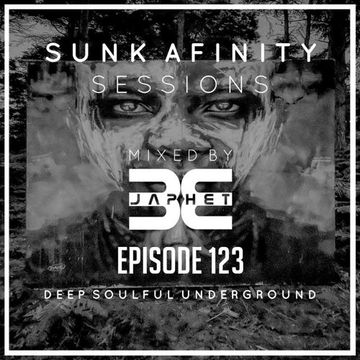 Sunk Afinity Sessions Episode 123