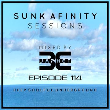 Sunk Afinity Sessions Episode 114