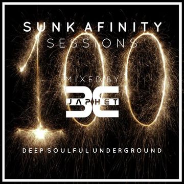 Sunk Afinity Sessions Episode 100 July 2019 by Japhet Be