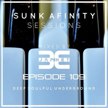 Sunk Afinity Sessions Episode 109