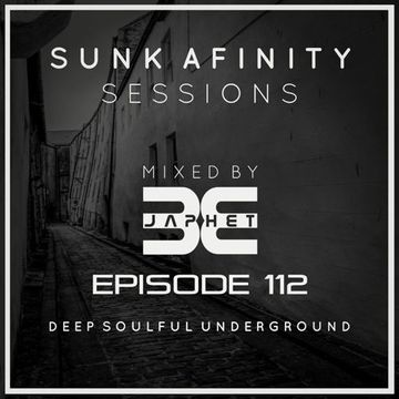 Sunk Afinity Sessions Episode 112