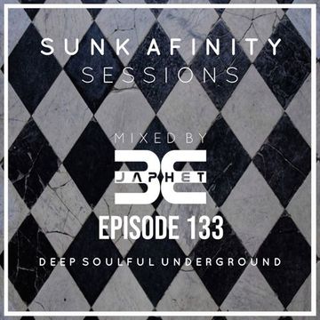 Sunk Afinity Sessions Episode 133