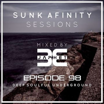 Sunk Afinity Sessions Episode 98