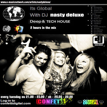 Dj Nasty deluxe - It's Global - Confetti Digital / UK - London - 22. 09. 2015