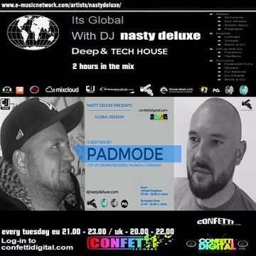 Global Session - Dj Nasty deluxe - Padmode / Confetti Digital UK - London