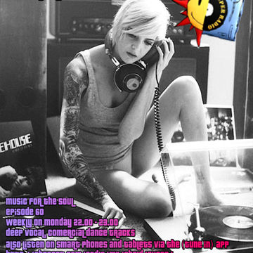 Dj Nasty deluxe - Music for the Soul - 97.0 Superradio Ohrid FM - Vol. 60   August 2015