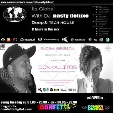 Global Session - Nasty deluxe, Don Kallitos - Confetti Digital London ( Part 2 )  