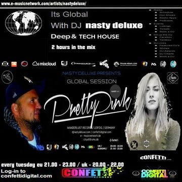 Global Session - Dj Nasty deluxe, Pretty Pink - Confetti Digital UK / London