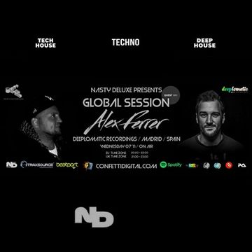 Global Session - Nasty deluxe, Alex Ferrer - Confetti Digital London - Podcast 14.11.2018