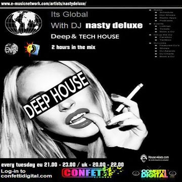 It's Global - Confetti Digital UK / London / Deep Session - Mixed by Nasty deluxe (2)