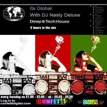 Dj Nasty deluxe  - It's global - Confetti Digital - UK - London - 02. 06. 2015