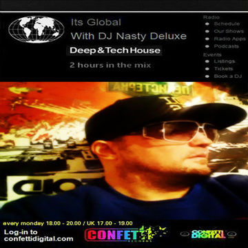 Dj Nasty deluxe - It's Global - Confetti Digital - UK / London - Podcast 16. 03. 2015