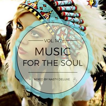 Music for the Soul Vol. 143 / 97.0 Superradio Ohrid Fm - Mixed by Nasty deluxe