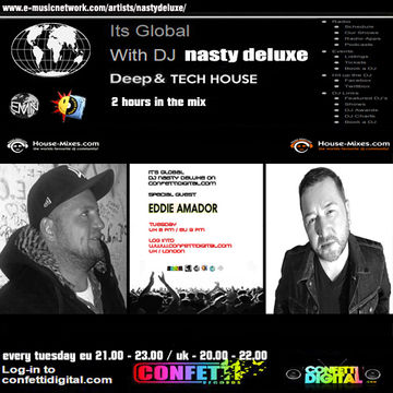 It's Global -  Confetti Digital - UK / London - Dj Nasty deluxe vs. Eddie Amador 