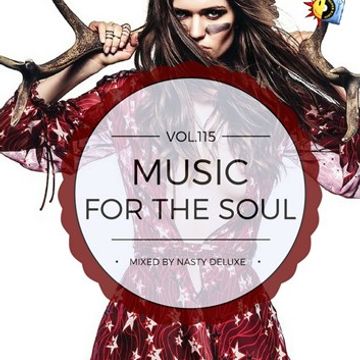 Music for the Soul Vol. 115 / 97.0 Superradio Ohrid FM - Mixed by Nasty deluxe