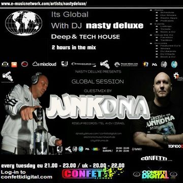 Global Sesseion - Dj Nasty deluxe, Junkdna - Confetti Digital UK / London