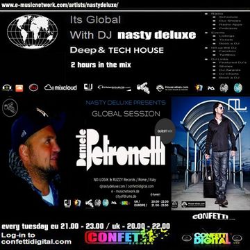 Global Session   Nasty deluxe, Damiele Petronelli   Confetti Digital UK   London