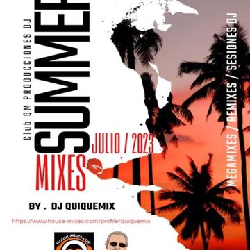 Lo más mix de julio 2023 By.QuiqueMix dj.