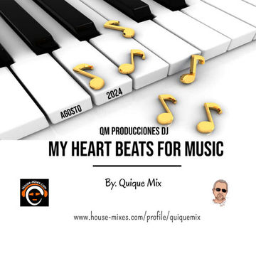 My heart beats for Music agosto 2024