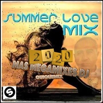 Summer Love Mix 2020-Mas Megamixes dj