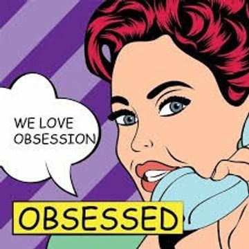 OBSESSED WITH OBSESSION   (ALMIGHTY MIX # 5)