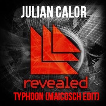 Julian Calor - Typhoon (Maicosch Edit)