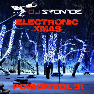 DJ Syonide - Poison Vol. 31 - Electronic Xmas