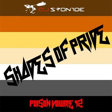 DJ Syonide - Poison Vol. 42 - Shades of Pride