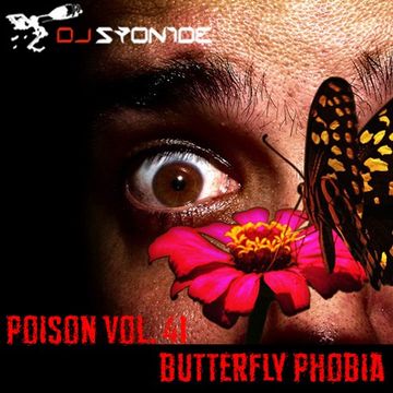 DJ Syonide - Poison Vol. 41 - Butterfly Phobia