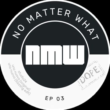 No Matter What - uno nuovo (Original)